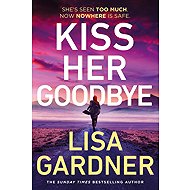 Kiss Her Goodbye - 