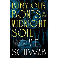 Bury Our Bones in the Midnight Soil. Signed Edition - 