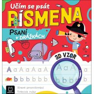 Učím se psát písmena: Psaní v drážkách - Agnieszka Bator