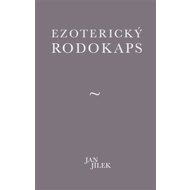 Ezoterický rodokaps - Jan Jílek