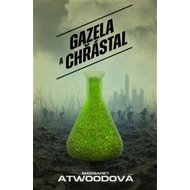 Gazela a Chřástal - Margaret Atwoodová  Margaret Atwoodová