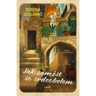 Jak zamést se srdcebolem - Serena Giulianová