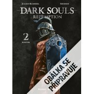 Dark Souls - Vykoupení 2: Ohniště - Julien Blondel; Shonen