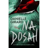 Na dosah - Danielle Girard