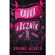 Kavka & Řezník - Brynne Weaver