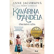 Kavárna U Anděla Osudová léta - 