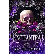 Enchantra - Kaylie Smith