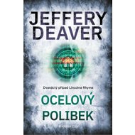 Ocelový polibek - Jeffery Deaver