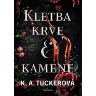 Kletba krve a kamene - K. A. Tucker