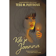Kde je Joanna - Tess M. Puffrová  Tess M. Puffrová
