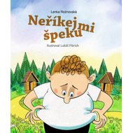 Neříkej mi špeku - 