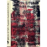 Poslední muzeum & Cut-Ups - 