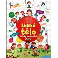 Lidské tělo dívej se a objevuj: Otázky a odpovědi - 