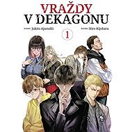 Vraždy v Dekagonu 1 - Jukito Ajacudži; Hiro Kijohara