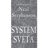 Systém světa - Neal Stephenson