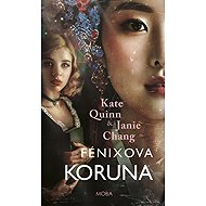Fénixova koruna - Kate Quinn