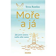 Moře a já: Jak jsem znovu našla sebe samu - Tessa Randau