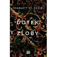 Dotek zloby - Scarlett St. Clair