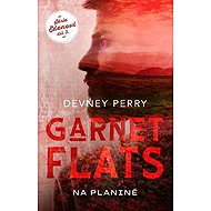 Garnet Flats Na planině - Devney Perry