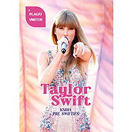 Taylor Swift: Kniha pre swifties - 