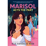 Marisol Acts the Part - 
