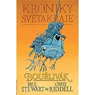Kroniky Světakraje: Bouřlivák - Chris Riddell; Paul Stewart