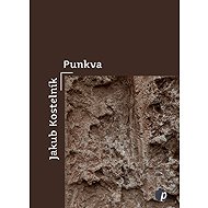 Punkva: básně spánku - Jakub Kostelník