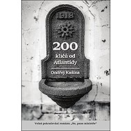 200 klíčů od Atlantidy - Ondřej Kašina