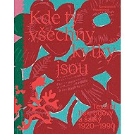 Kde ty všechny kytky jsou - Konstantina Hlaváčková  Konstantina Hlaváčková