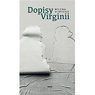 Dopisy Virginii - Milena Slavická