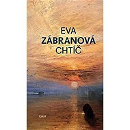Chtíč - Eva Zábranová