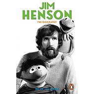 Jim Henson: The Biography - 