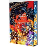 Among the Burning Flowers - 
