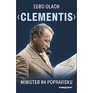 Clementis: Minister na popravisku - Ľubo Olach