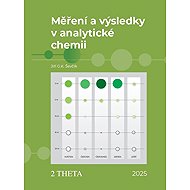 Měření a výsledky v analytické chemii - Jiří G.K. Ševčík