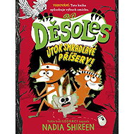 Děsoles Útok smradlavé příšery - Nadia Shireen