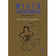 Mistr Twardowski: Polský Faust - 