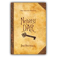 Největší dar - Jim Stovall