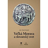 Veľká Morava a slovanský svet - 
