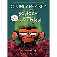 Grumpy Monkey School Stinks!: A Graphic Novel - 