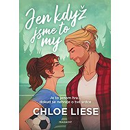 Jen když jsme to my - Chloe Liese