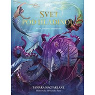 Svet pod hladinou - Tamara Macfarlane