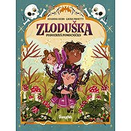 Zloduška Podozrivá pomocníčka - Susanna Isern; Laura Proietti