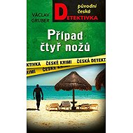 Případ čtyř nožů - Václav Gruber