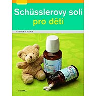 Schüsslerovy soli pro děti - Günther H. Heepen