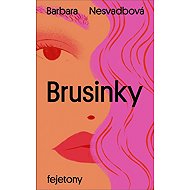 Brusinky - Barbara Nesvadbová