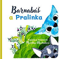 Barnabáš a Pralinka - Martina Macháčová