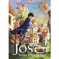 Jošt Stíny Brünburgu - Anna Kouřilová; Jiří Kouřil
