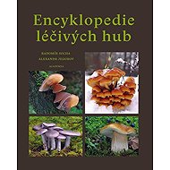 Encyklopedie léčivých hub - Radomír Socha; Alexandr Jegorov