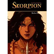 Škorpion: Kniha 11 a 12 - Stephen Desberg